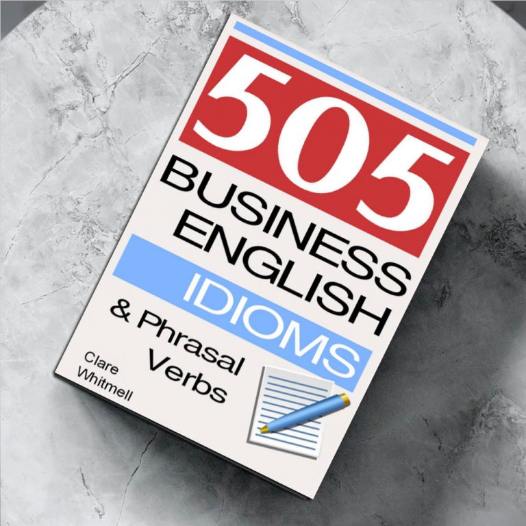 505 Business English Idioms And Phrasal Verbs