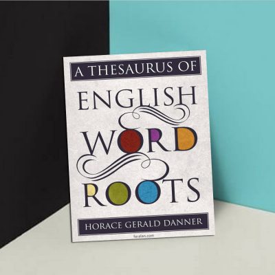 کتاب A Thesaurus of English Word Roots