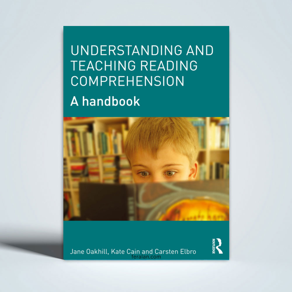 Understanding and Teaching Reading Comprehension A handbook