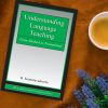 کتاب Understanding Language Teaching From Method to Post Method