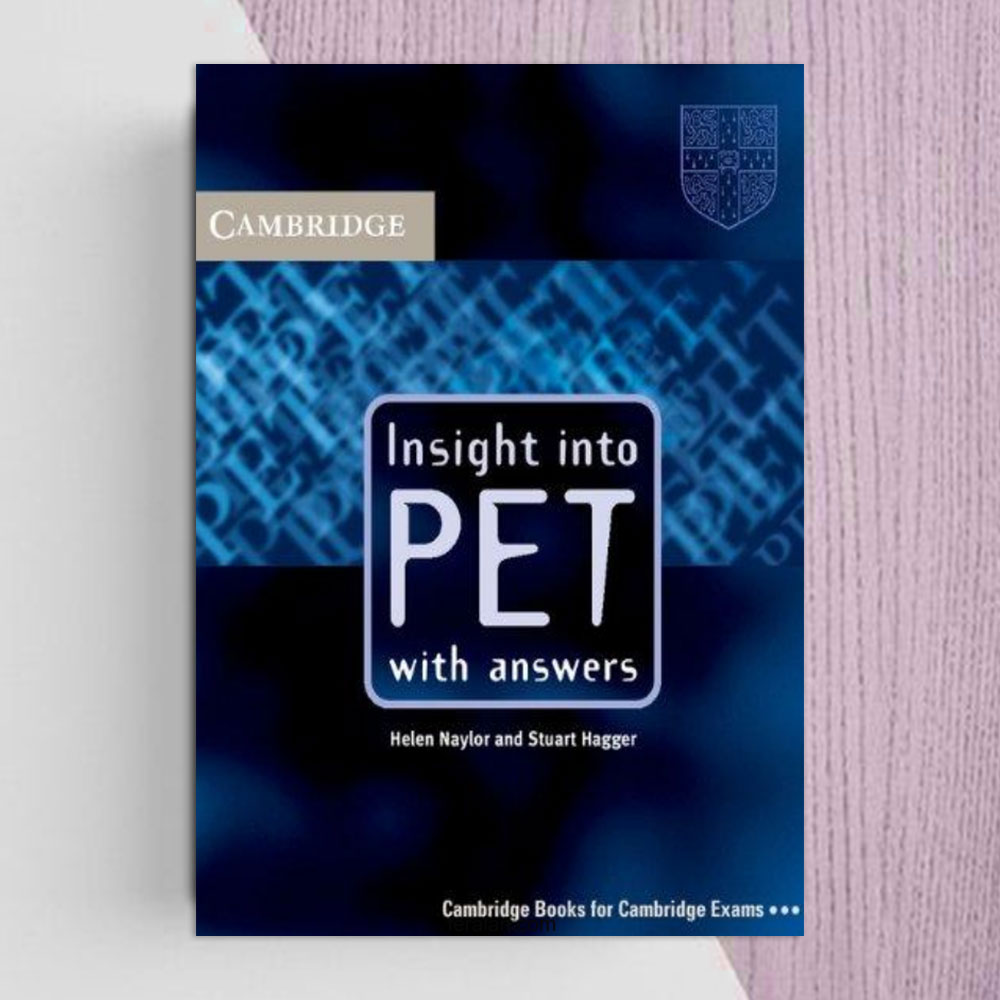 کتاب Insight into PET Students Book with Answers