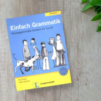 Einfach Grammatik Übungsgrammatik Deutsch A1 bis B1