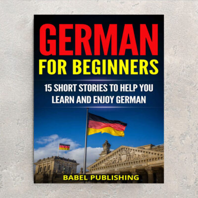 کتاب German for Beginners 15 Short Stories to Help You Learn and Enjoy