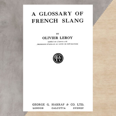 کتاب A Glossary of French Slang
