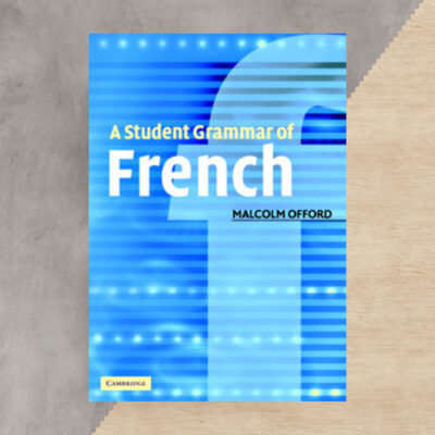 کتاب A Student Grammar of French