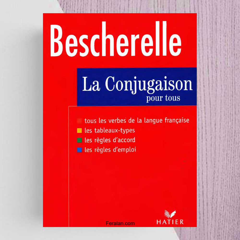 کتاب Bescherelle La Conjugaison Pour Tous