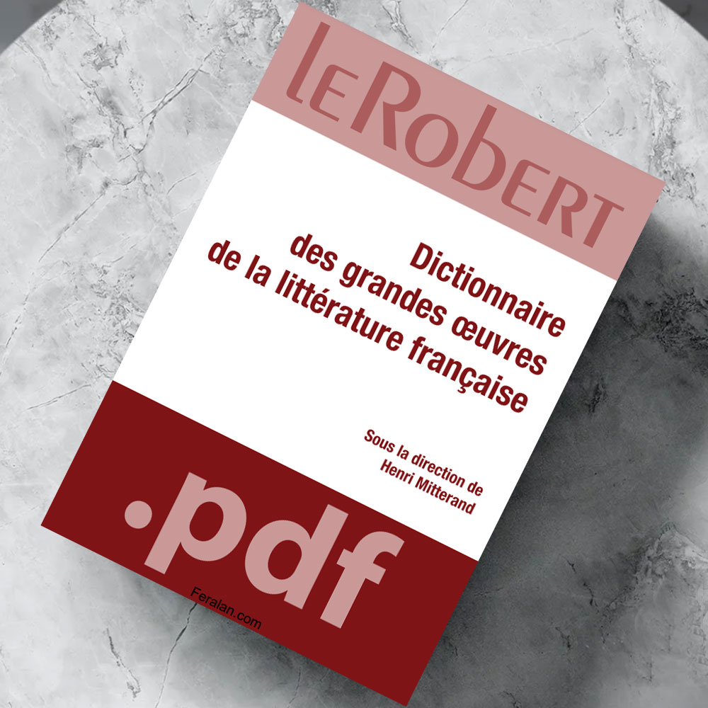 کتاب Dictionnaire des grandes oeuvres de la litterature francaise