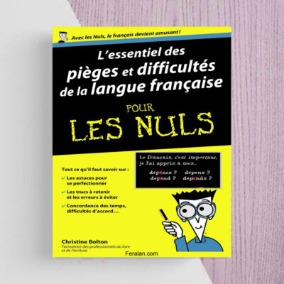 کتاب Essentiel des pièges et difficultés de la langue française pour les nuls