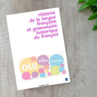 کتاب Histoire de la langue française et grammaire historique du français