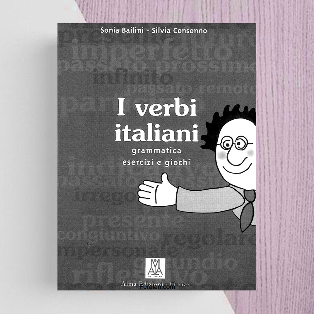 کتاب I verbi italiani grammatica esercizi e giochi