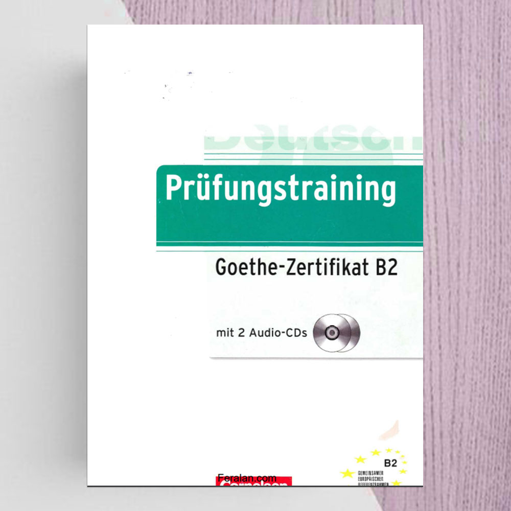 کتاب Prüfungstraining Goethe Zertifikat B2