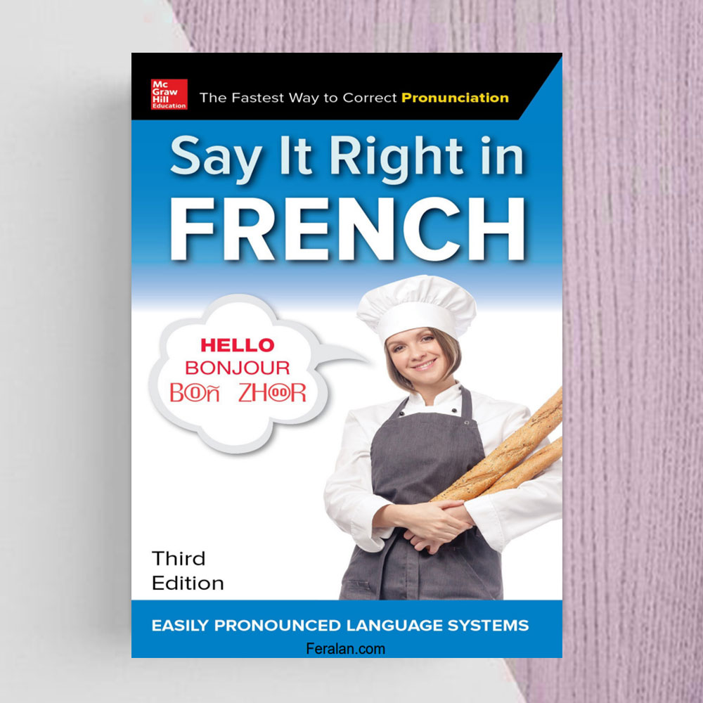 کتاب Say It Right in French