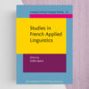کتاب Studies In French Applied Linguistics Language Learning and Language