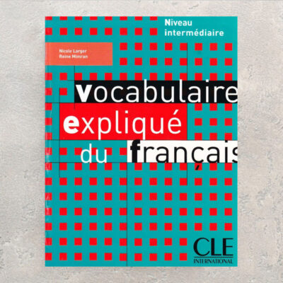 کتاب Vocabulaire Explique Du Francais