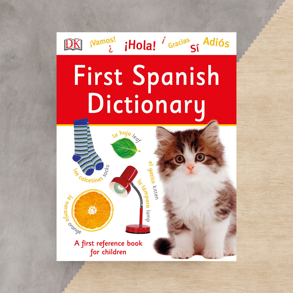 کتاب First Spanish Dictionary A First Reference Book for Children