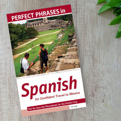 کتاب Perfect Phrases in Spanish for Confident Travel to Mexico