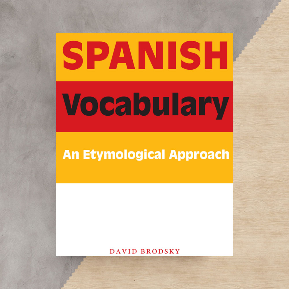کتاب Spanish Vocabulary An Etymological Approach