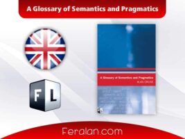 دانلود کتاب A Glossary of Semantics and Pragmatics