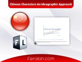 دانلود کتاب Chinese Characters: An Ideographic Approach