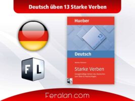 دانلود کتاب Deutsch üben 13 Starke Verben | تمرین ۱۳ فعل مهم و قوی در زبان آلمانی