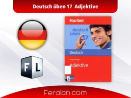 دانلود رایگان کتاب Deutsch üben 17: Adjektive | تمرین صفت‌ها در زبان آلمانی