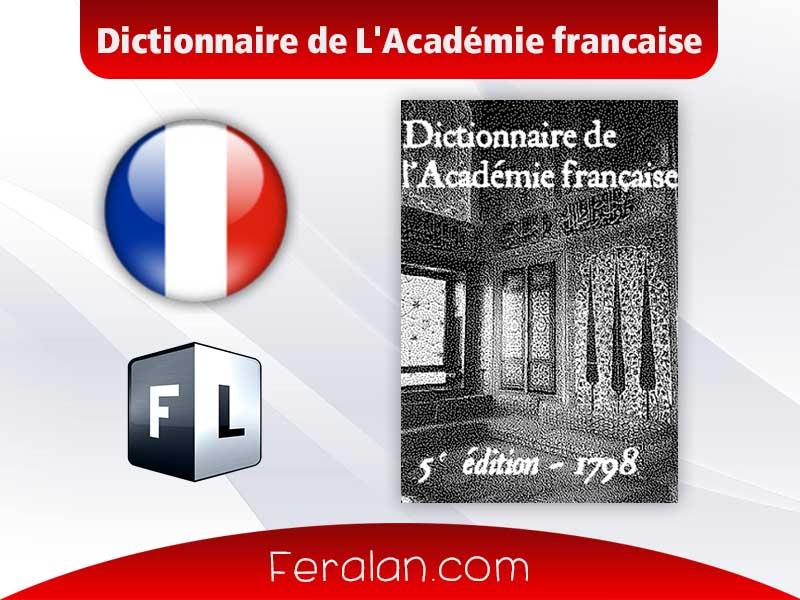 Dictionnaire de L'Académie francaise