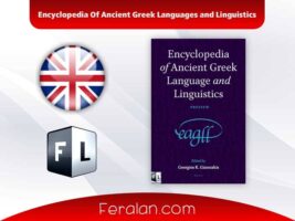 دانلود کتاب Encyclopedia Of Ancient Greek Languages and Linguistics