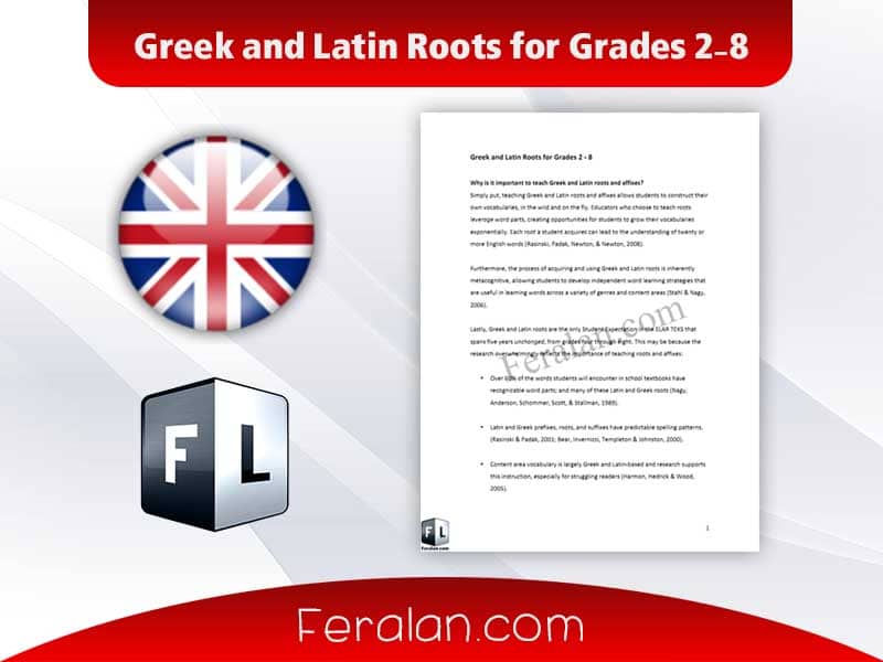 Greek and Latin Roots for Grades 2-8