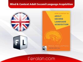 دانلود رایگان کتاب Mind & Context: Adult Second Language Acquisition