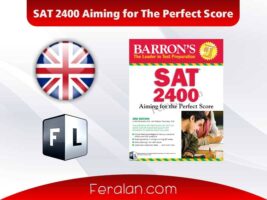 دانلود رایگان کتاب SAT 2400 Aiming for The Perfect Score