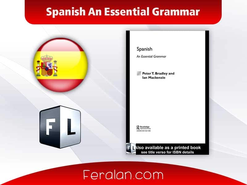 Spanish An Essential Grammar