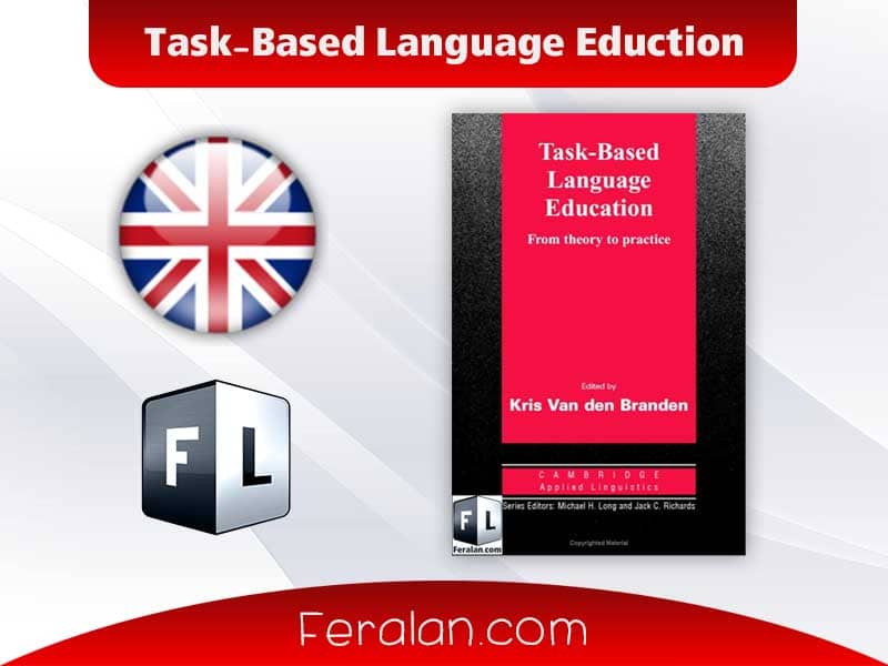 Task-Based Language Eduction