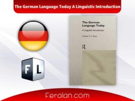 دانلود رایگان کتاب The German Language Today: A Linguistic Introduction